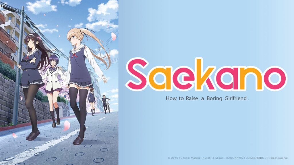 Saekano: How to Raise a Boring Girlfriend